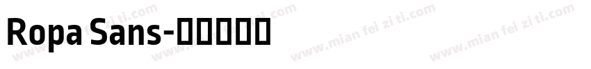Ropa Sans字体转换